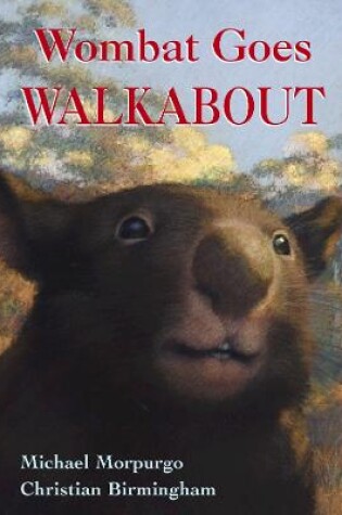 Cover of Wombat Goes Walkabout