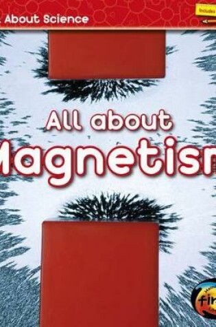 Cover of All About Magnetism (All About Science)
