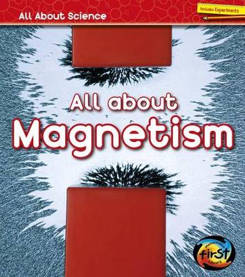 Book cover for All About Magnetism (All About Science)