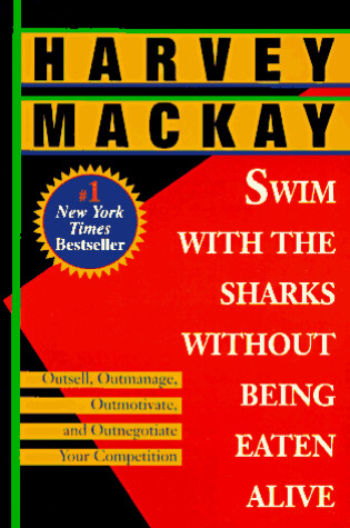 Cover of Swim with the Sharks Without Being Eaten Alive