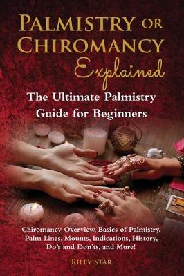 Book cover for Palmistry or Chiromancy Explained