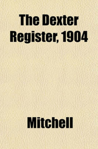 Cover of The Dexter Register, 1904