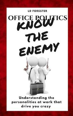 Book cover for Office Politics KNOW THE ENEMY