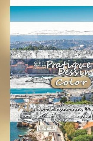 Cover of Pratique Dessin [Color] - XL Livre d'exercices 39