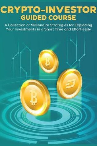 Cover of CRYPTO-INVESTOR [Guided Course]