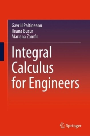 Cover of Integral Calculus for Engineers