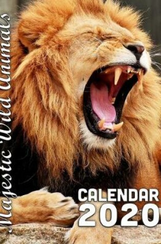 Cover of Majestic Wild Animals Calendar 2020
