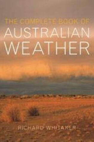 Cover of The Complete Book of Australian Weather