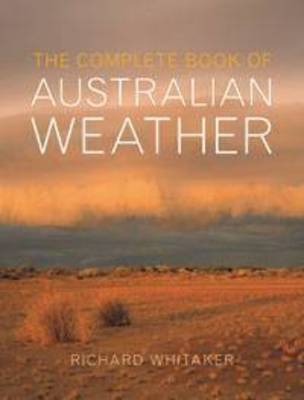 Book cover for The Complete Book of Australian Weather