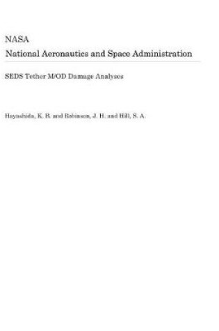 Cover of Seds Tether M/Od Damage Analyses