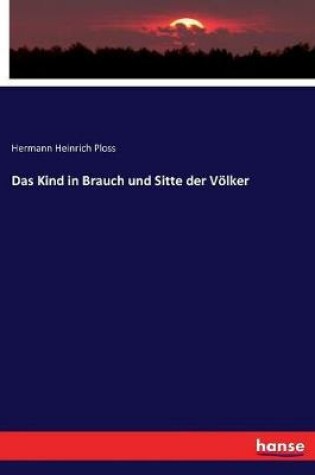 Cover of Das Kind in Brauch und Sitte der Voelker