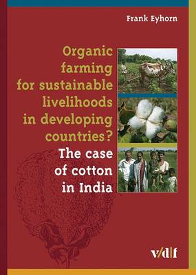 Cover of Organic Farming for Sustainable Livelihoods in Developing Countries?