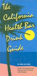 Book cover for California Health Bar Drink Guide