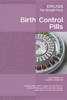 Book cover for Birth Control Pills. Drugs: The Straight Facts.