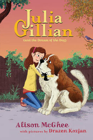 Cover of Julia Gillian (and the Dream of the Dog)