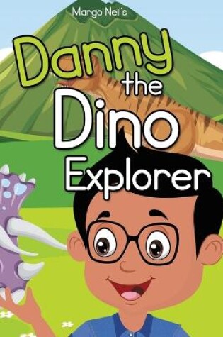 Cover of Danny the Dino Explorer