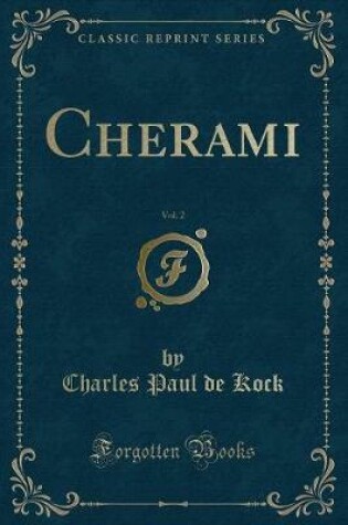 Cover of Cherami, Vol. 2 (Classic Reprint)
