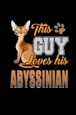 Cover of This Guy Loves His Abyssinian