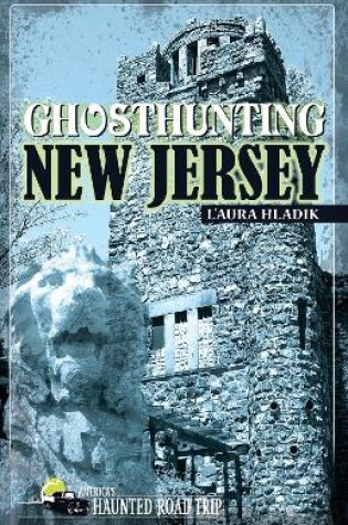 Cover of Ghosthunting New Jersey