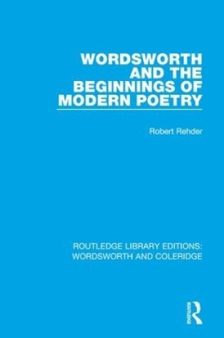 Cover of Wordsworth and Beginnings of Modern Poetry