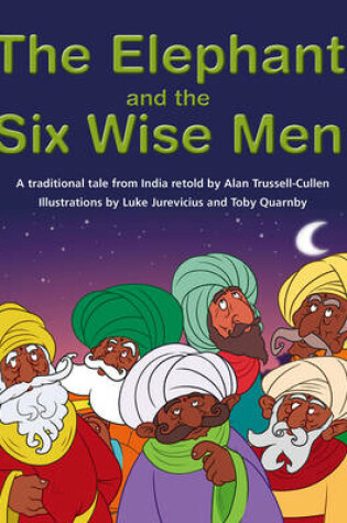 Cover of The Elephant and the Six Wise Men