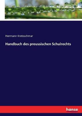 Book cover for Handbuch des preussischen Schulrechts