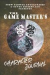 Book cover for The Game Master's Character Journal