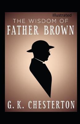 Book cover for The Wisdom of Father Brown Illustrated