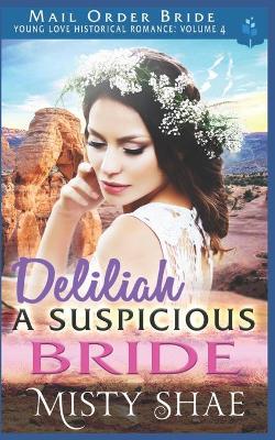 Book cover for Delilah - A Suspicious Bride