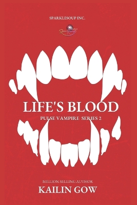 Book cover for Life's Blood (Pulse Book 2)