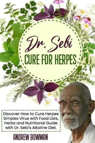 Cover of Dr. Sebi Cure for Herpes