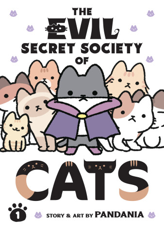 Book cover for The Evil Secret Society of Cats Vol. 1