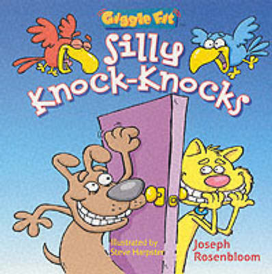Book cover for Giggle Fit®: Silly Knock-Knocks