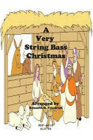 Cover of A Very String Bass Christmas