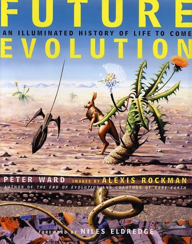 Book cover for Future Evolution / Peter Ward ; Images by Alexis Rockman ; Foreword by Niles Eldredge.