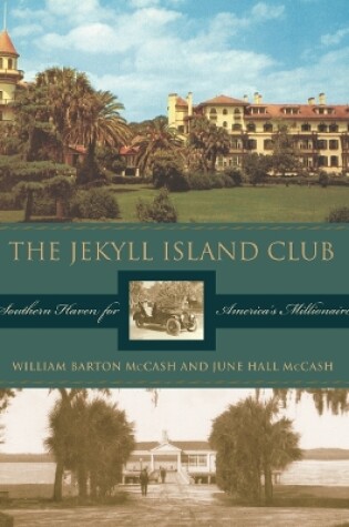 Cover of The Jekyll Island Club