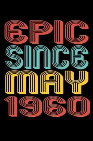 Cover of Epic Since May 1960