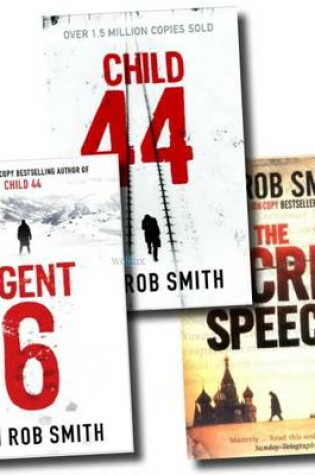 Cover of Tom Rob Smith Collection Set (the Secret Speech, Child 44, Agent 6)