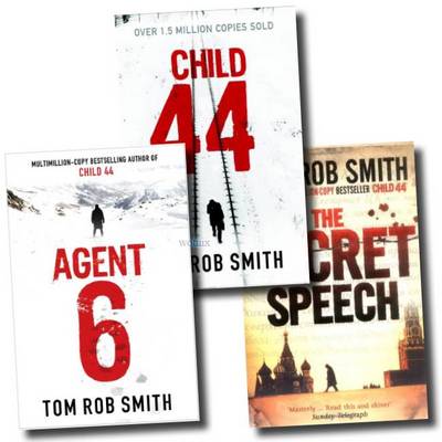 Book cover for Tom Rob Smith Collection Set (the Secret Speech, Child 44, Agent 6)