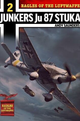 Cover of Eagles of the Luftwaffe: Junkers Ju 87 Stuka