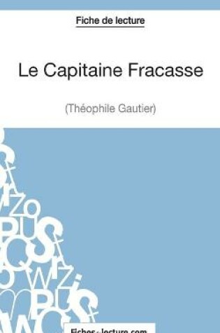 Cover of Le Capitaine Fracasse de Théophile Gautier (Fiche de lecture)