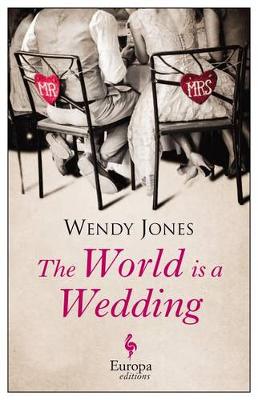 Book cover for The World Is a Wedding