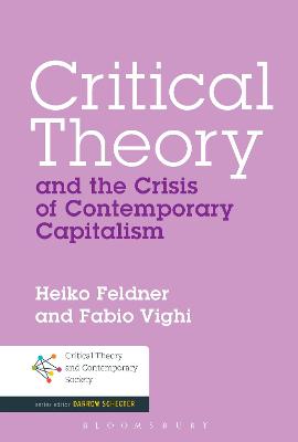 Book cover for Critical Theory and the Crisis of Contemporary Capitalism