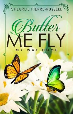 Book cover for Butter Me Fly