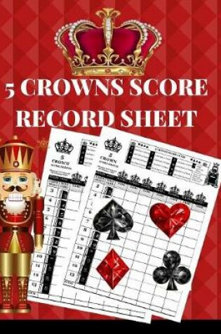 Cover of 5 Crowns Score Record Sheet
