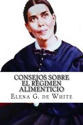 Book cover for CONSEJOS SOBRE el REGIMEN ALIMENTICIO