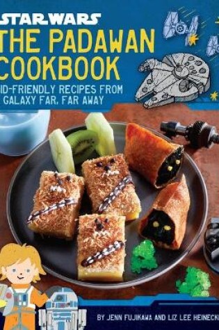 Cover of Star Wars: The Padawan Cookbook