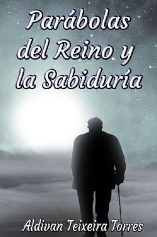 Cover of Parábolas del Reino y la Sabiduría