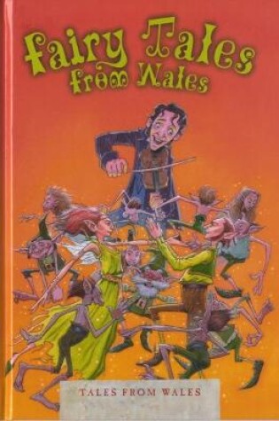 Cover of Tales from Wales: Fairy Tales from Wales