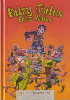 Book cover for Tales from Wales: Fairy Tales from Wales